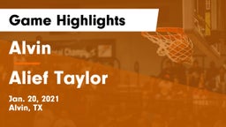 Alvin  vs Alief Taylor  Game Highlights - Jan. 20, 2021