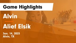 Alvin  vs Alief Elsik  Game Highlights - Jan. 14, 2023