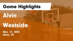 Alvin  vs Westside  Game Highlights - Nov. 17, 2023