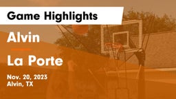 Alvin  vs La Porte  Game Highlights - Nov. 20, 2023
