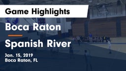 Boca Raton  vs Spanish River Game Highlights - Jan. 15, 2019