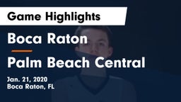 Boca Raton  vs Palm Beach Central  Game Highlights - Jan. 21, 2020