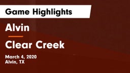 Alvin  vs Clear Creek  Game Highlights - March 4, 2020