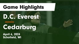D.C. Everest  vs Cedarburg  Game Highlights - April 6, 2024
