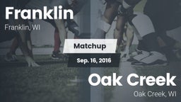 Matchup: Franklin  vs. Oak Creek  2016