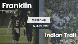 Matchup: Franklin  vs. Indian Trail  2017
