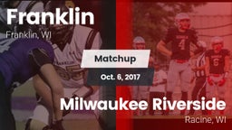 Matchup: Franklin  vs. Milwaukee Riverside 2017