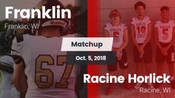 Matchup: Franklin  vs. Racine Horlick 2018