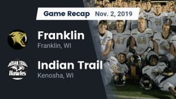 Recap: Franklin  vs. Indian Trail  2019