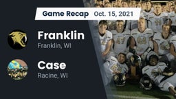 Recap: Franklin  vs. Case  2021