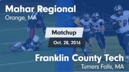 Matchup: Mahar Regional High vs. Franklin County Tech  2016