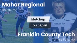 Matchup: Mahar Regional High vs. Franklin County Tech  2017