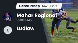 Recap: Mahar Regional  vs. Ludlow  2017