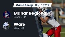 Recap: Mahar Regional  vs. Ware  2019