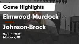 Elmwood-Murdock  vs Johnson-Brock  Game Highlights - Sept. 1, 2022