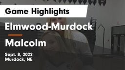 Elmwood-Murdock  vs Malcolm  Game Highlights - Sept. 8, 2022