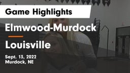Elmwood-Murdock  vs Louisville  Game Highlights - Sept. 13, 2022