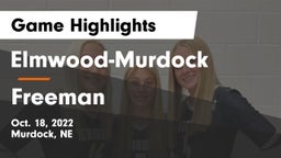 Elmwood-Murdock  vs Freeman  Game Highlights - Oct. 18, 2022