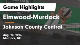 Elmwood-Murdock  vs Johnson County Central  Game Highlights - Aug. 24, 2023