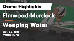 Elmwood-Murdock  vs Weeping Water  Game Highlights - Oct. 23, 2023