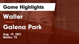 Waller  vs Galena Park  Game Highlights - Aug. 19, 2021