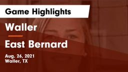 Waller  vs East Bernard  Game Highlights - Aug. 26, 2021