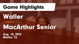 Waller  vs MacArthur Senior  Game Highlights - Aug. 18, 2022