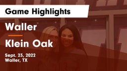 Waller  vs Klein Oak  Game Highlights - Sept. 23, 2022