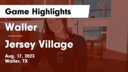 Waller  vs Jersey Village  Game Highlights - Aug. 17, 2023