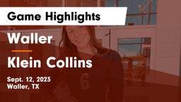 Waller  vs Klein Collins  Game Highlights - Sept. 12, 2023