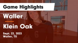 Waller  vs Klein Oak  Game Highlights - Sept. 22, 2023