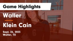 Waller  vs Klein Cain  Game Highlights - Sept. 26, 2023