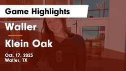 Waller  vs Klein Oak  Game Highlights - Oct. 17, 2023
