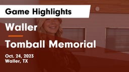 Waller  vs Tomball Memorial  Game Highlights - Oct. 24, 2023