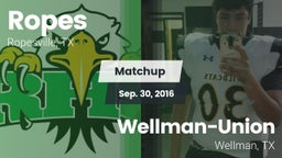 Matchup: Ropes  vs. Wellman-Union  2016