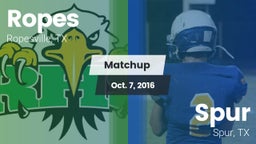 Matchup: Ropes  vs. Spur  2016