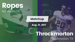 Matchup: Ropes  vs. Throckmorton  2017