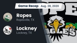 Recap: Ropes  vs. Lockney  2020