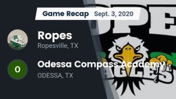 Recap: Ropes  vs. Odessa Compass Academy 2020