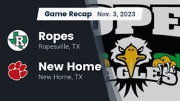 Recap: Ropes  vs. New Home  2023