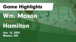 Wm. Mason  vs Hamilton  Game Highlights - Jan. 13, 2023
