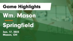 Wm. Mason  vs Springfield  Game Highlights - Jan. 17, 2023