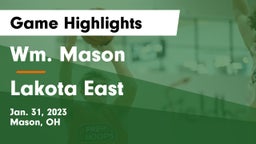 Wm. Mason  vs Lakota East  Game Highlights - Jan. 31, 2023