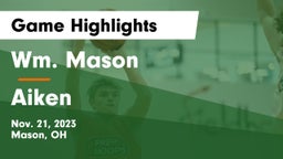 Wm. Mason  vs Aiken  Game Highlights - Nov. 21, 2023