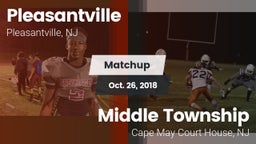 Matchup: Pleasantville High vs. Middle Township  2018