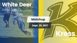Matchup: White Deer High vs. Kress  2017