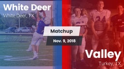 Matchup: White Deer High vs. Valley  2018