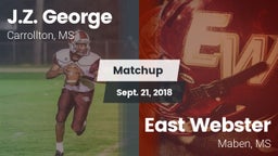 Matchup: J.Z. George High vs. East Webster  2018