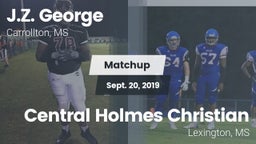 Matchup: J.Z. George High vs. Central Holmes Christian  2019