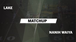 Matchup: Lake  vs. Nanih Waiya  2016